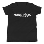 Youth make pLAys Short Sleeve T-Shirt